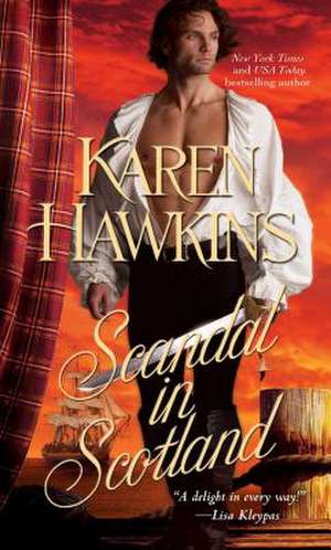 Scandal in Scotland de Karen Hawkins