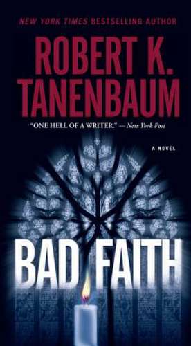 BAD FAITH de Tanenbaum