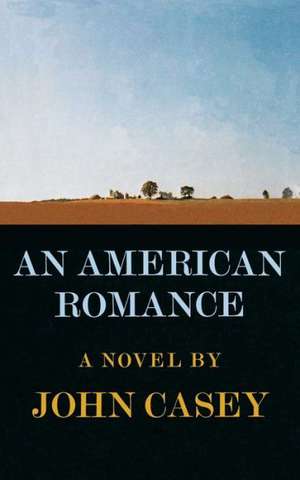 An American Romance de John Casey