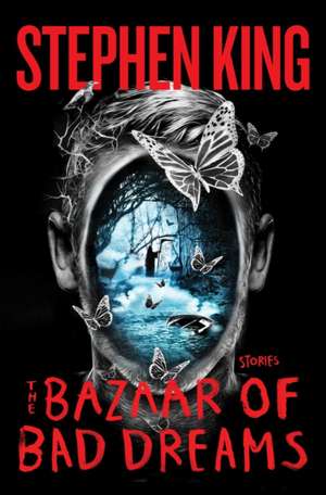 The Bazaar of Bad Dreams de Stephen King