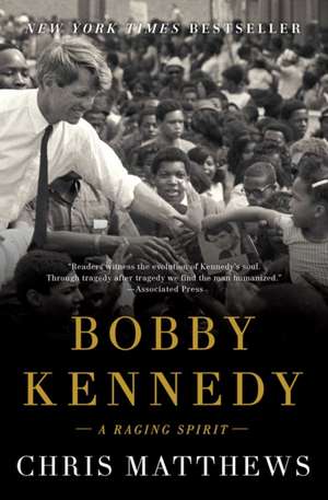 Bobby Kennedy de Chris Matthews