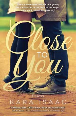 Close to You de Kara Isaac