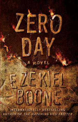 Zero Day de Ezekiel Boone