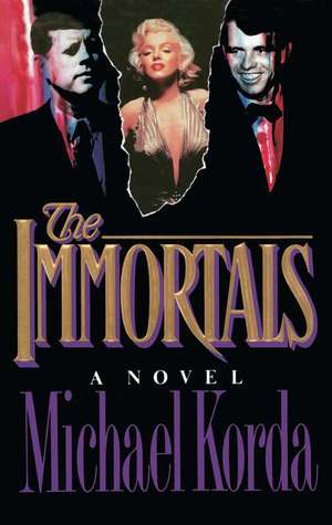 The Immortals de Michael Korda