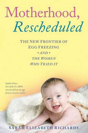 Motherhood, Rescheduled de Sarah Elizabeth Richards