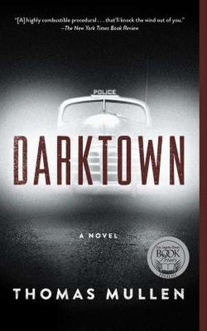 Darktown de Thomas Mullen