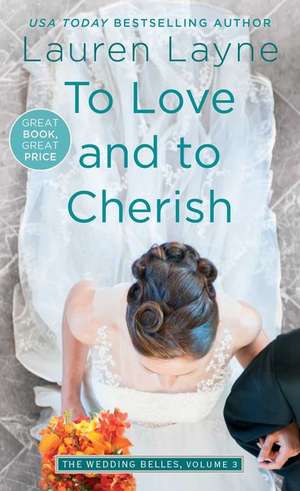 To Love and to Cherish de Lauren Layne