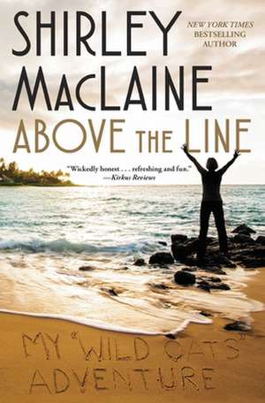 Above the Line de Shirley MacLaine