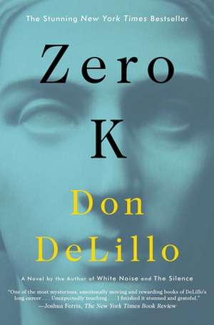 Zero K de Don Delillo