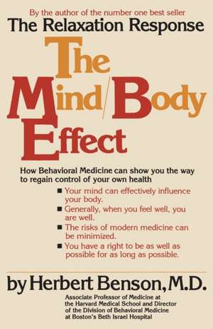 Mind Body Effect: Stuttering in History and the Quest for a Cure de Herbert Benson