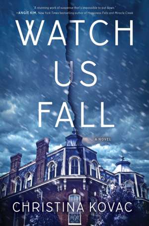 Watch Us Fall de Christina Kovac