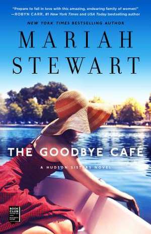 The Goodbye Café de Mariah Stewart