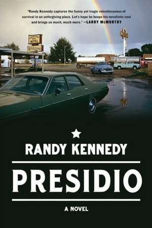 Presidio de Randy Kennedy