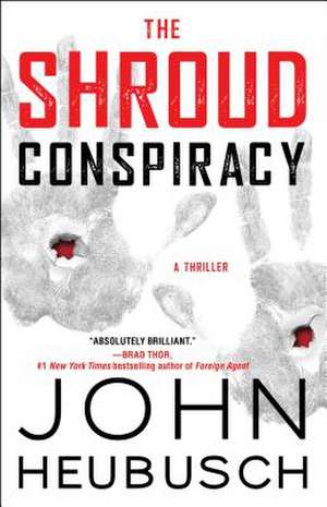 The Shroud Conspiracy de John Heubusch