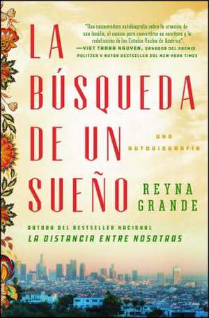 A Dream Called Home (Spanish Edition) de Reyna Grande