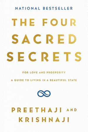 Preethaji: Four Sacred Secrets de Krishnaji