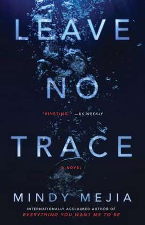 Leave No Trace de Mindy Mejia