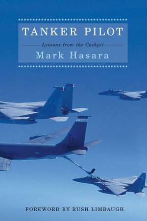 Tanker Pilot de Mark Hasara