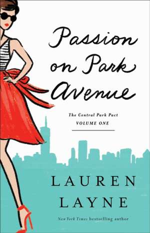 Passion on Park Avenue de Lauren Layne