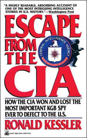 Escape from the CIA de Ronald Kessler