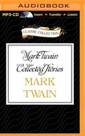 Mark Twain Collected Stories de Mark Twain