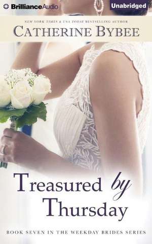 Treasured by Thursday de Catherine Bybee