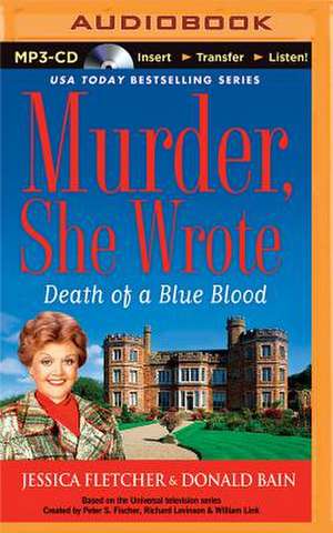 Murder, She Wrote: Death of a Blue Blood de Jessica Fletcher