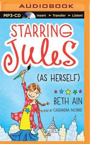 Starring Jules (as Herself) de Beth Ain