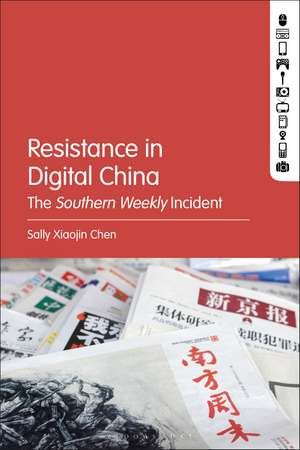 Resistance in Digital China: The Southern Weekly Incident de Dr. Sally Xiaojin Chen