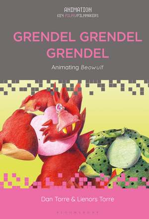 Grendel Grendel Grendel: Animating Beowulf de Dr Dan Torre