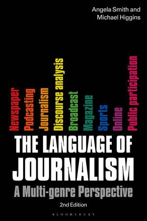 The Language of Journalism: A Multi-Genre Perspective de Professor Angela Smith