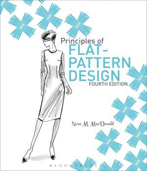 Principles of Flat Pattern Design 4th Edition de Nora M. MacDonald