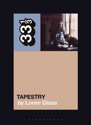 Carole King's Tapestry de Loren Glass