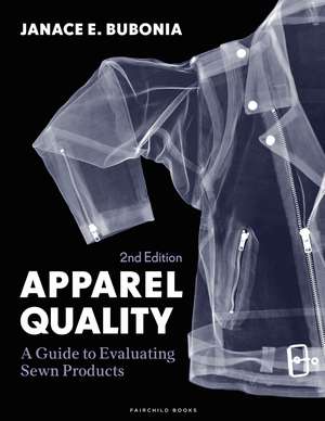 Apparel Quality: A Guide to Evaluating Sewn Products - Bundle Book + Studio Access Card de Janace E. Bubonia