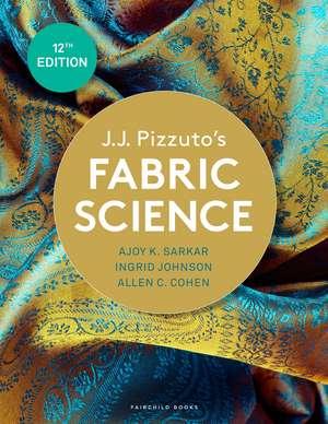 J.J. Pizzuto's Fabric Science: Bundle Book + Studio Access Card de Dr. Ajoy K. Sarkar