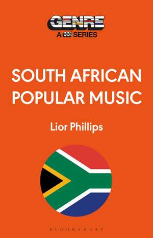 South African Popular Music de Lior Phillips