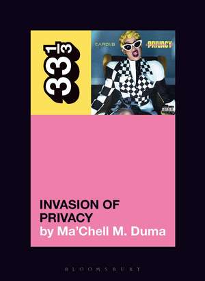 Cardi B's Invasion of Privacy de Ma’Chell M. Duma