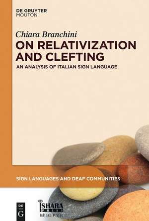 On Relativization and Clefting: An Analysis of Italian Sign Language de Chiara Branchini