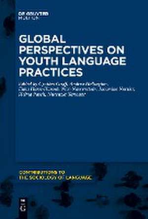 Global Perspectives on Youth Language Practices de Cynthia Groff