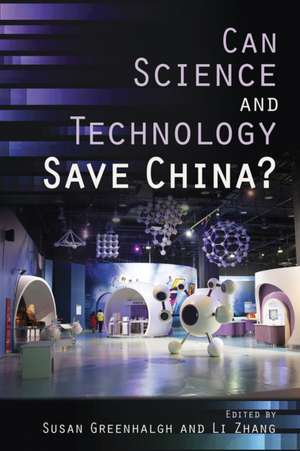 Can Science and Technology Save China? de Susan Greenhalgh