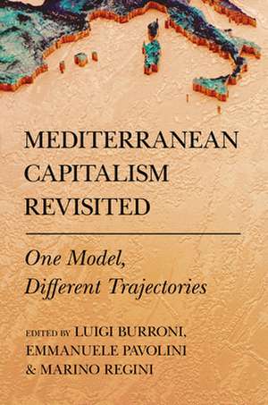 Mediterranean Capitalism Revisited – One Model, Different Trajectories de Luigi Burroni