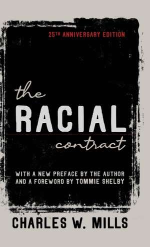 The Racial Contract de Charles W. Mills