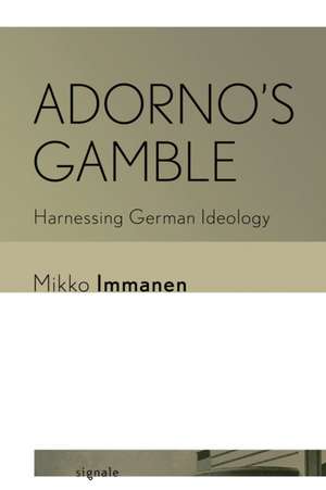 Adorno's Gamble de Mikko Immanen