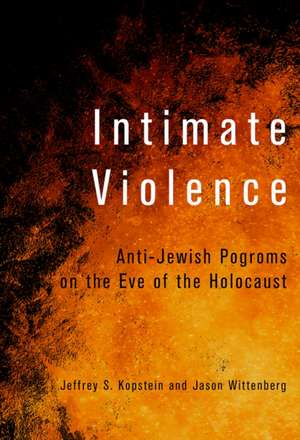Intimate Violence de Jeffrey S Kopstein