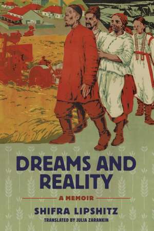 Dreams and Reality de Shifra Lipshitz