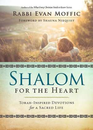 Shalom for the Heart de Evan Moffic