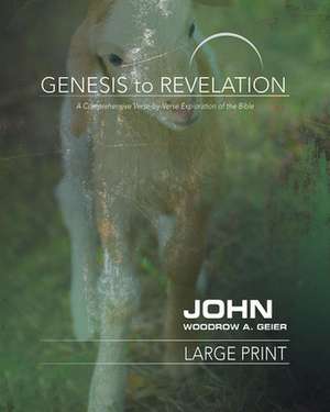 Genesis to Revelation de Woodrow A. Geier