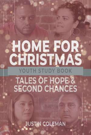 Home for Christmas Youth Study Book de Coleman, Justin