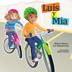 LUIS Y MIA/MIA AND LUIS de L. J. Zimmerman