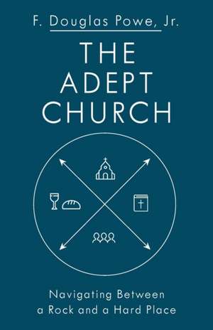 The Adept Church de F Douglas Powe